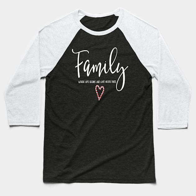 Family where life begins and love never ends Baseball T-Shirt by DragonTees